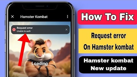 How To Fix Hamster Kombat Request error Problem II Hamster Kombat Network Connection Error