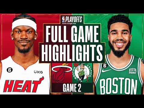 Miami Heat vs. Boston Celtics Full Game 2 Highlights | May 19 | 2022-2023 NBA Playoffs
