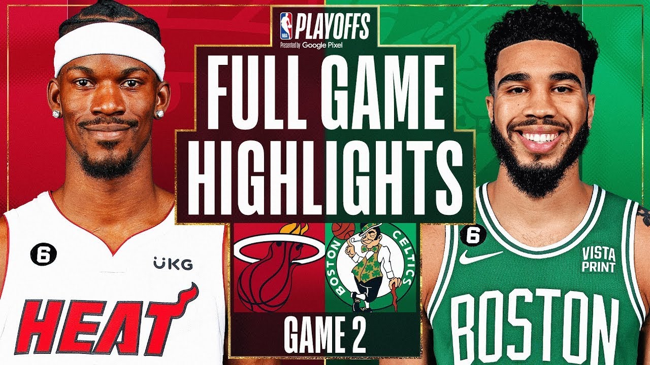 Miami Heat vs. Boston Celtics Full Game 2 Highlights | May 19 | 2022-2023 NBA Playoffs