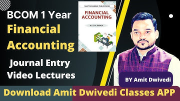 bcom 1st year dr sm shukla book solution ! Journal Entry 2022-23