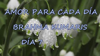 AMOR PARA CADA DÍA  de BRAHMA KUMARIS - 7