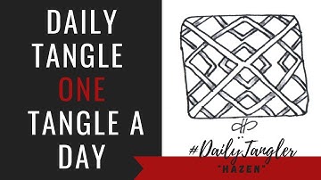 Daily Tangle - Pattern -  Hazen   |How to draw...| #DailyTangler