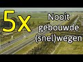 5X nooit gebouwde (snel)wegen rond Alkmaar