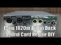 E-MU 1820m Audio Dock Sound Card Capacitor Repair (Snap, Crackle, & Pop!)