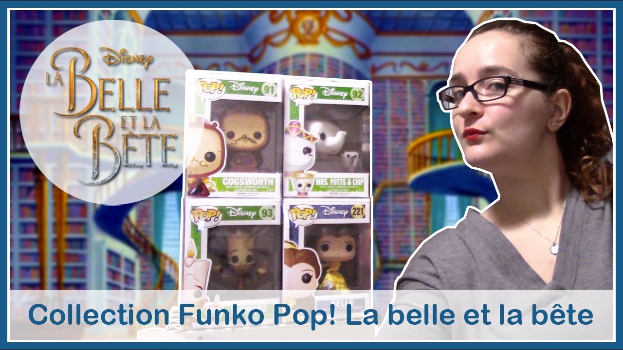 [Collection] Funko Pop! - La belle et la bête 💞 Hâte de voir le film