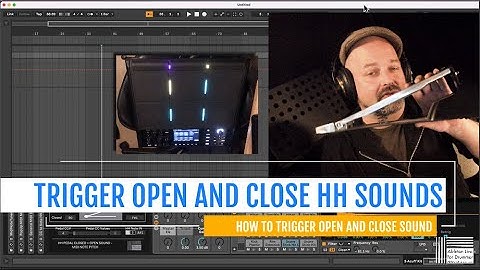 HOW TO TRIGGER OPEN AND CLOSE HH SOUND in Ableton Live via SPD SX Pro and other electronic drums M4L