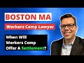 When Will Workers Comp Offer A Settlement? | Boston Workers Comp Lawyer