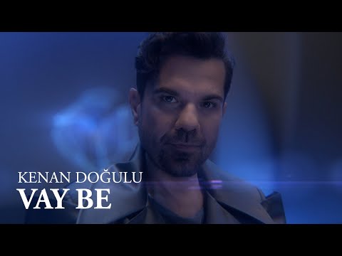 Kenan Doğulu - Vay Be (Official Video) #VayBe