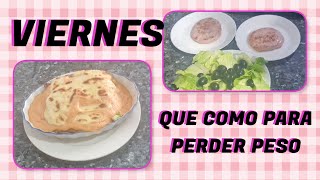 Que Como Para Perder Peso Con Recetas Viernes