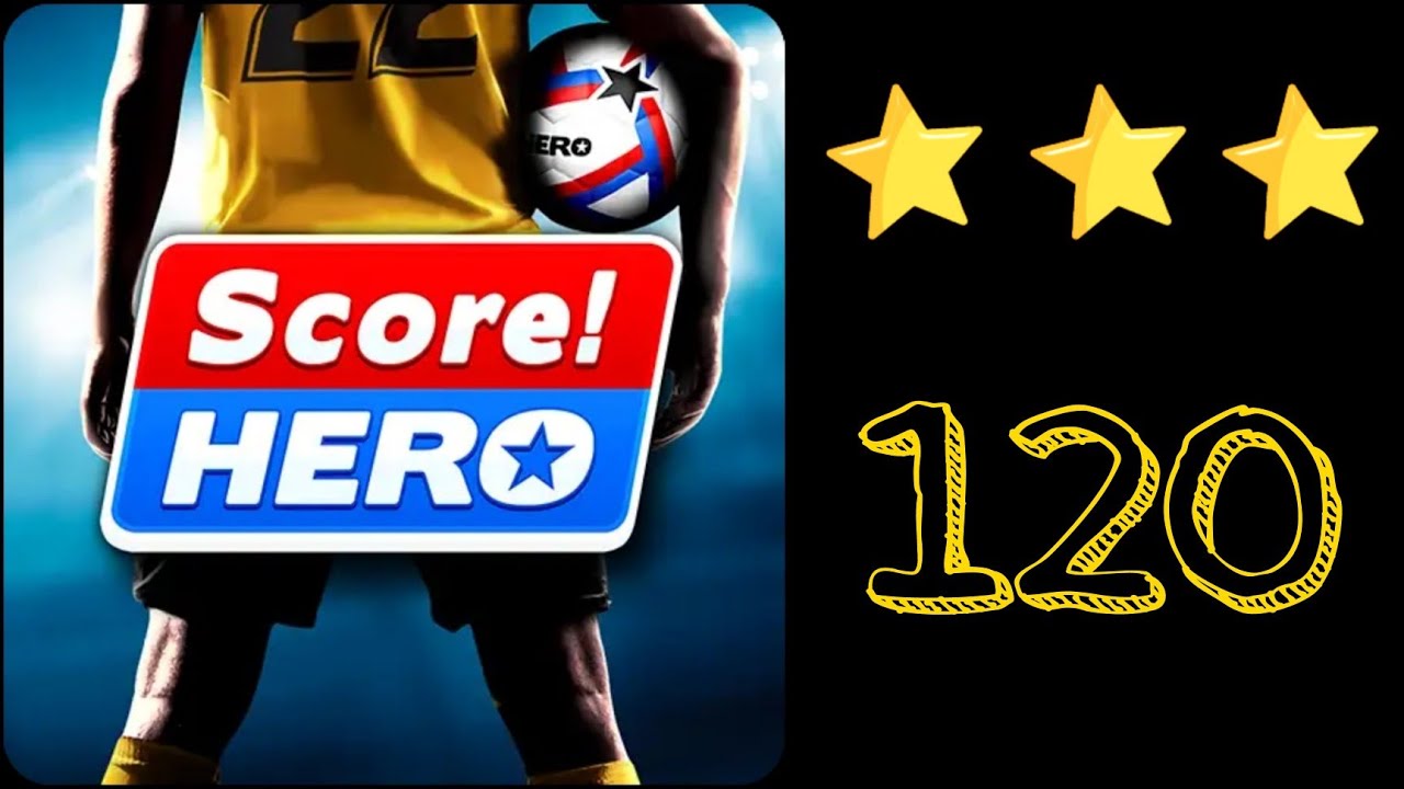 Score Hero 2 / 2022 Level 120 - 3 Stars - Youtube