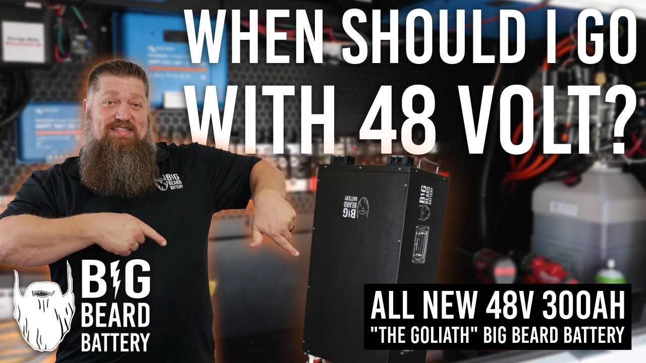 When Should You Go With 48V Batteries?
