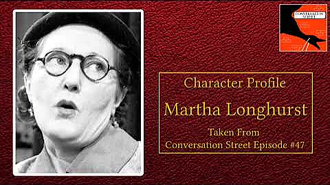 Martha Longhurst Character Profile