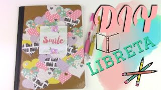 DIY ❤ Personaliza tu LIBRETA