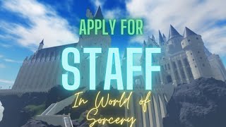 How To Become a Staff Member/Headmaster/Headmistress in World of Sorcery