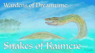 Wardens of Dreamtime: Snakes of Kaimere