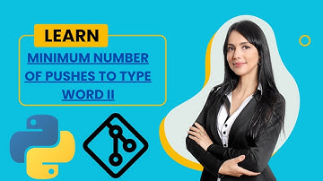 3016. Minimum Number of Pushes to Type Word II | Leetcode Daily Challenge | DSA