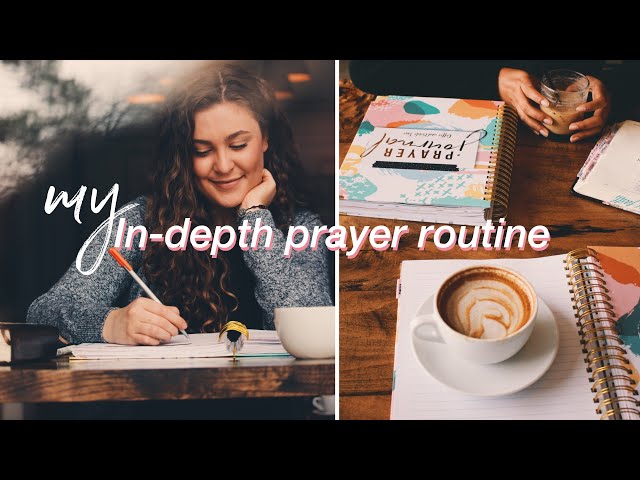 My In-Depth Prayer Routine (with prayer journal!) 