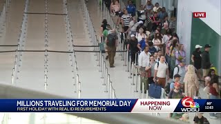 First holiday with Real ID requirements as millions travel for Memorial Day