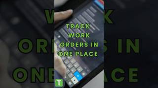 Track Work Orders in One Place! 🛠️