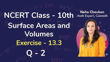 Class 10 Chapter 13 Ex 13.3 Q 2 Surface Areas and Volumes Maths NCERT CBSE