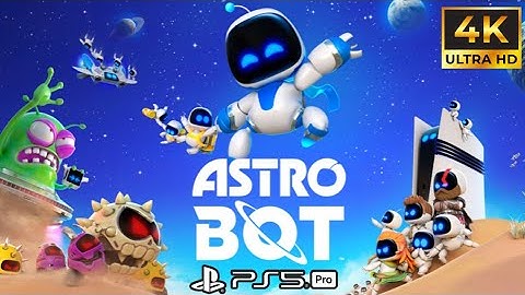 ASTRO BOT PS5 PRO Gameplay Walkthrough Part 5: END (4k 60FPS)