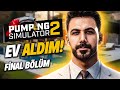 AİLEME YENİ EV ALDIM! ARTIK ZENGİNİZ! (FİNAL) PUMPING SIMULATOR 2 | Barış