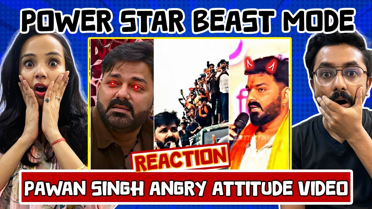 Видеореакция на поведение Павана Сингха (Angry) | Бандитская жизнь Power Star 😎🔥 | Бходжпури