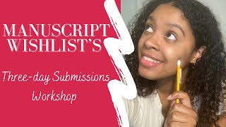 I took Manuscript Academy’s Submission Workshop: Research, Rejection, Query Letter and First-pages