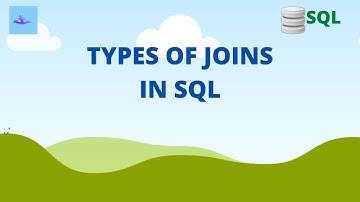 what are the types of joins in the SQL Server