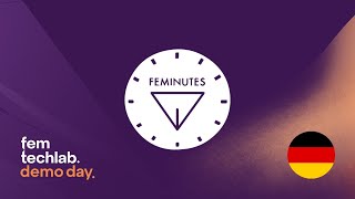 Feminutes Femtech Lab Demo Day Spring Cohort 2022