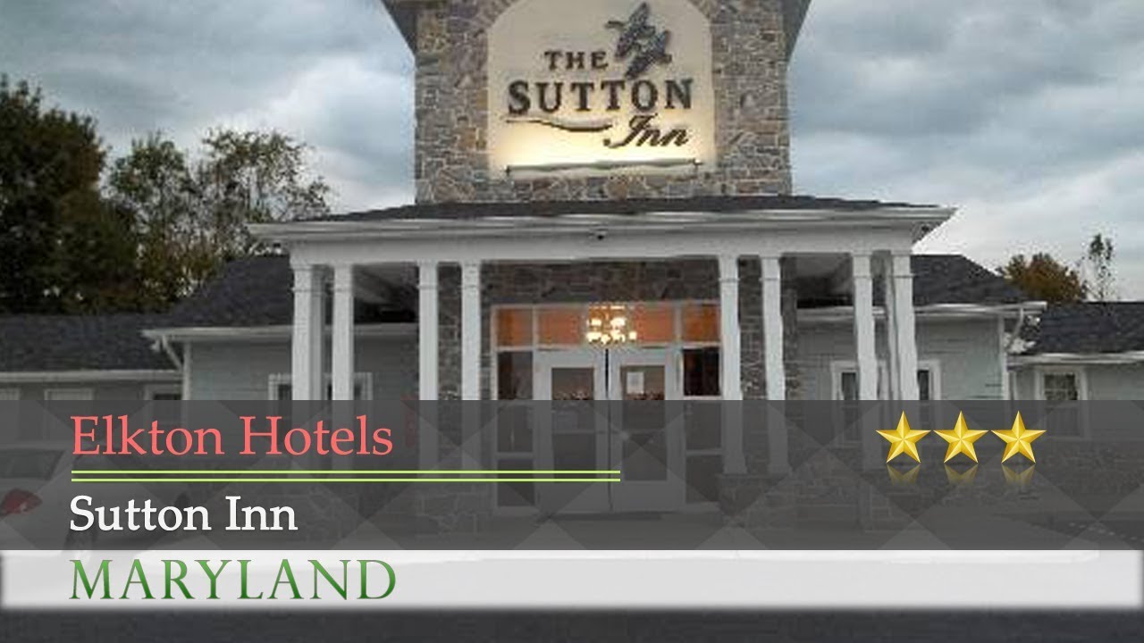 Sutton Inn Elkton Hotels, Maryland YouTube