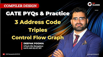 Intermediate Code - GATE PYQs, Ullman Exercises | Quadruples, Triples, Basic Block | Compiler Design