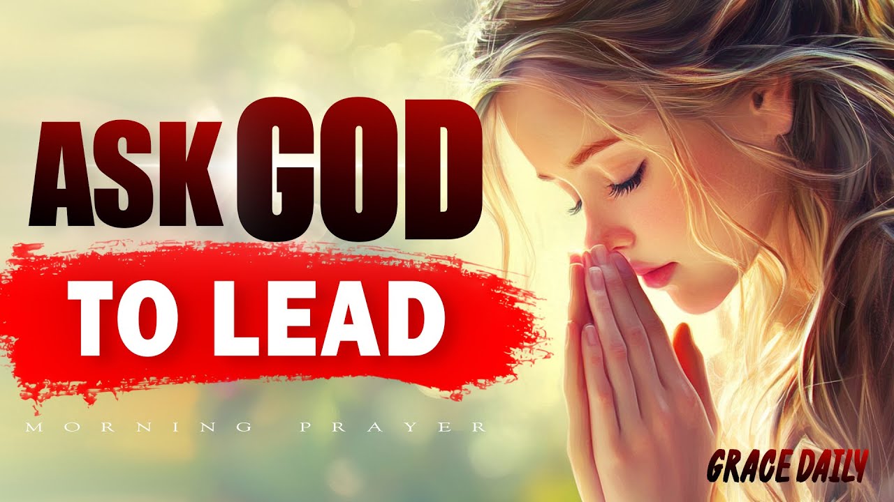God Is Ordering Your Steps | Powerful Prayer for Divine Guidance ...