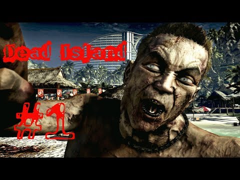 ВИРУС ЗАРАЗИЛ ВСЕХ! НЕМНОГИЕ ВЫЖИЛИ! - Прохождение Dead Island на слабом пк #1