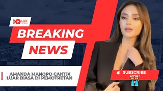 🔴 Amanda Manopo cantik  luar biasa di Pemotretan 😻🤩