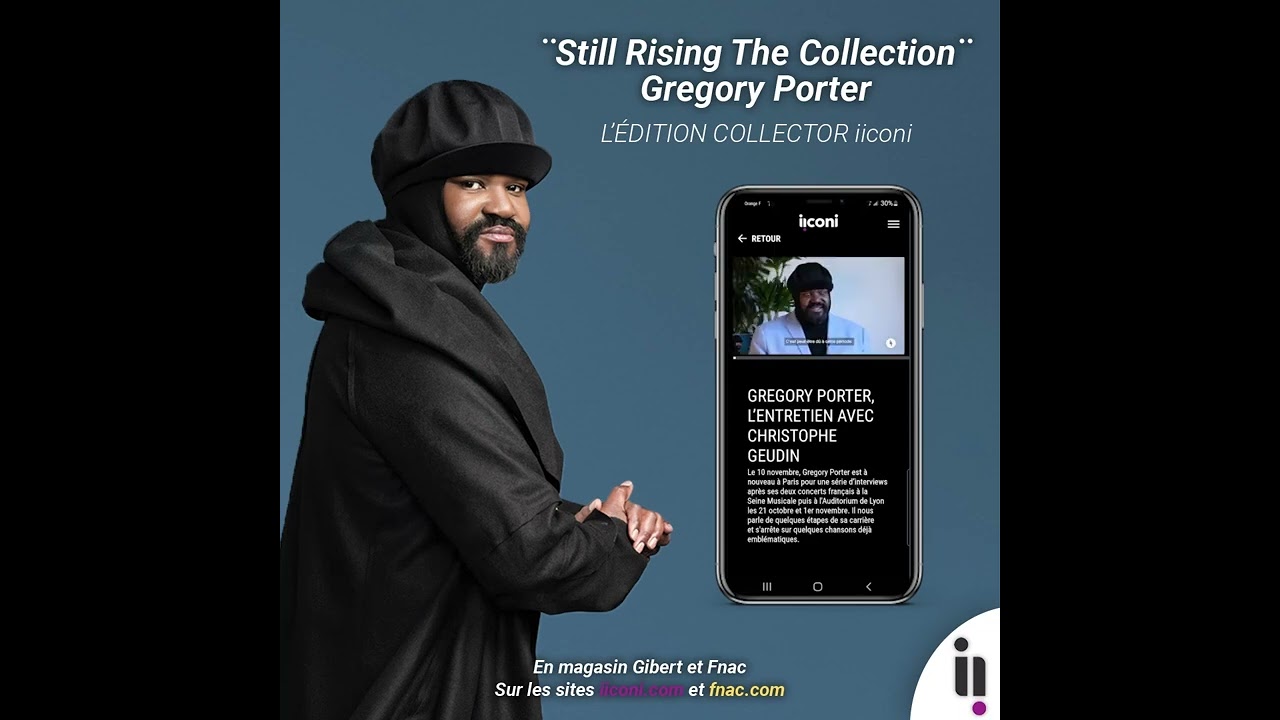 Grégory Porter "Still Rising The Collection" - L'édition Collector iiconi