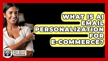 What Is AI Email Personalization For E-commerce? - TheEmailToolbox.com