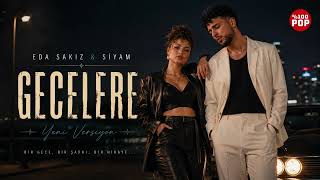 Eda Sakız & Siyam – Gecelere | Slow & Reverb Remix | En İyi Türkçe Remixler