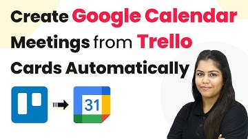 How to Create Google Calendar Meetings from Trello Cards Automatically