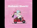 Habsao Mashi Janaring Nunisa Official Audio