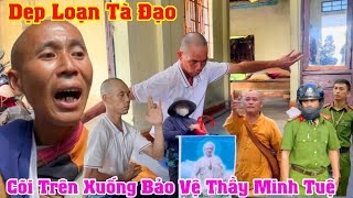 Xuất hiện cao nhân từ cõi trên xuống dẹp loạn tà đạo bảo vệ thầy Minh Tuệ