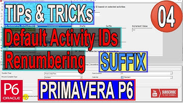 How to set Default Activity IDs numbering | Modify Activity Suffix and Prefix | Primavera P6 | Tip |