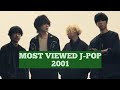 (TOP 100) MOST VIEWED J-POP SONGS/MUSIC VIDEO IN 2001