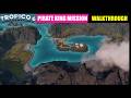 [TROPICO 6] - MISSION 5 PIRATE KING WALKTHROUGH