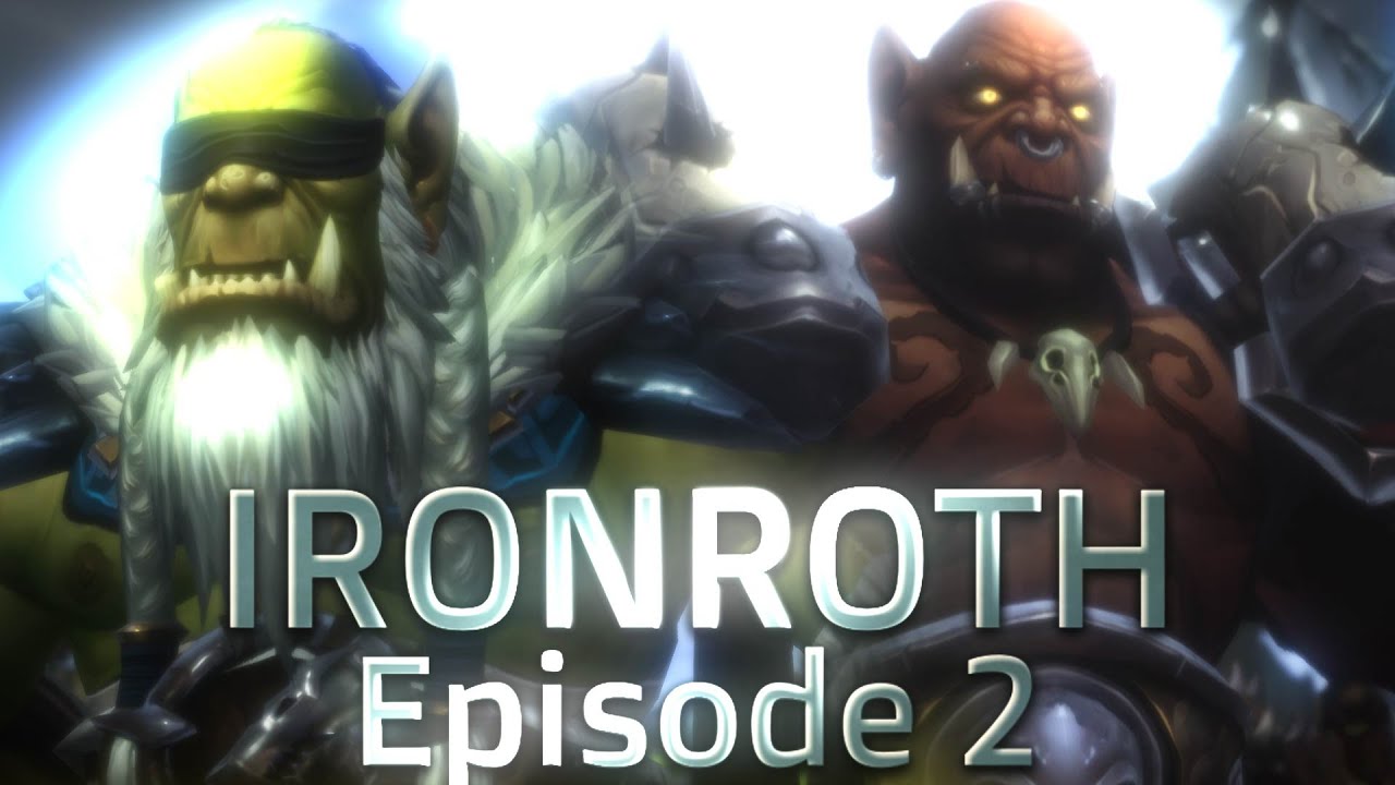 Ironroth: Episode 2 - What Remains (WoW Machinima/Animation)