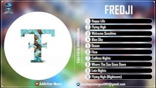 Top 10 Songs of Fredji - Best of Fredji - Best Music Mix 2022 | Addictive Music