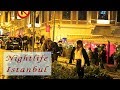 Nightlife in Istanbul | Day and Night Scenes, Street Food and Shopping