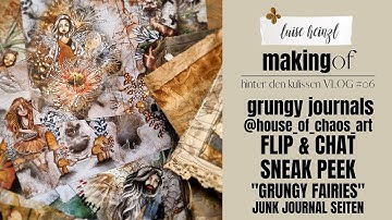 mehr grungy junk journals @house_of_chaos_art FLIP & CHAT & SNEAK PEEK "GRUNGY FAIRIES JOURNAL PAGES