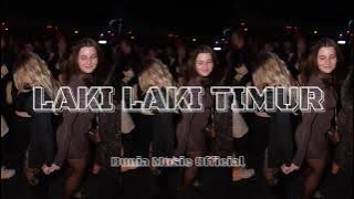 LAKI LAKI TIMUR REMIX || LAGU PARTY TIMUR VIRAL TIKTOK 2025 [ Dunia Music  ]
