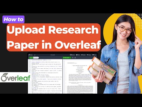 How to Upload Research Paper in Overleaf Account | LaTeX Editors